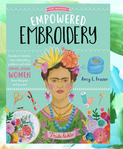10 Empowered Embroidery